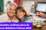 Colombia confirma giros de Ingreso Solidario Febrero 2026 – beneficiarios y calendario oficial