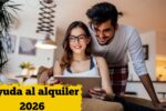 España: Ayuda al alquiler 2026 – requisitos, montos y calendario de pagos para solicitantes nuevos